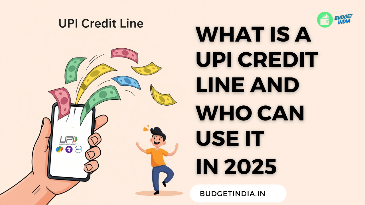 UPI Credit Line Explained: How It Works, Who Can Use It, and Why It Matters in 2025